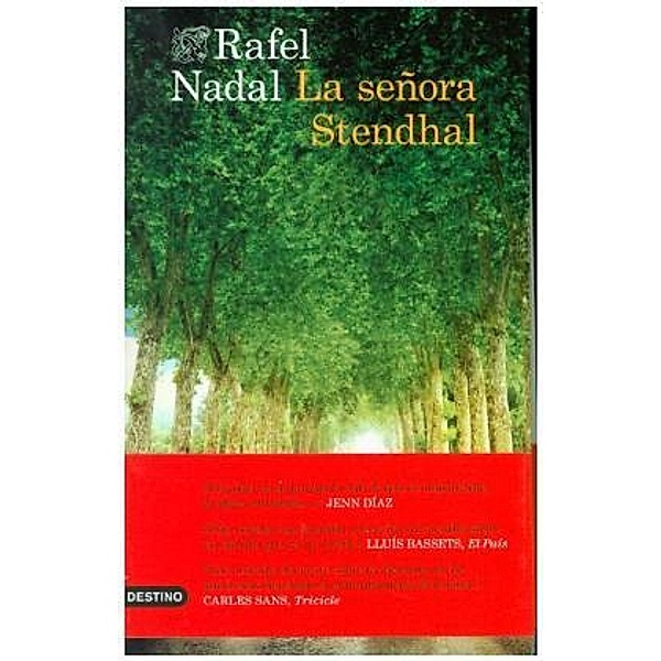 La señora Stendhal, Rafel Nadal