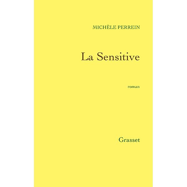 La Sensitive / Littérature, Michèle Perrein