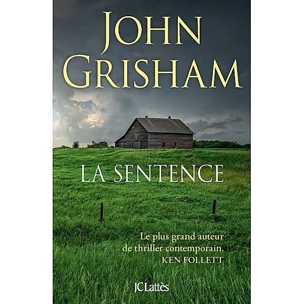 La sentence / Thrillers, John Grisham