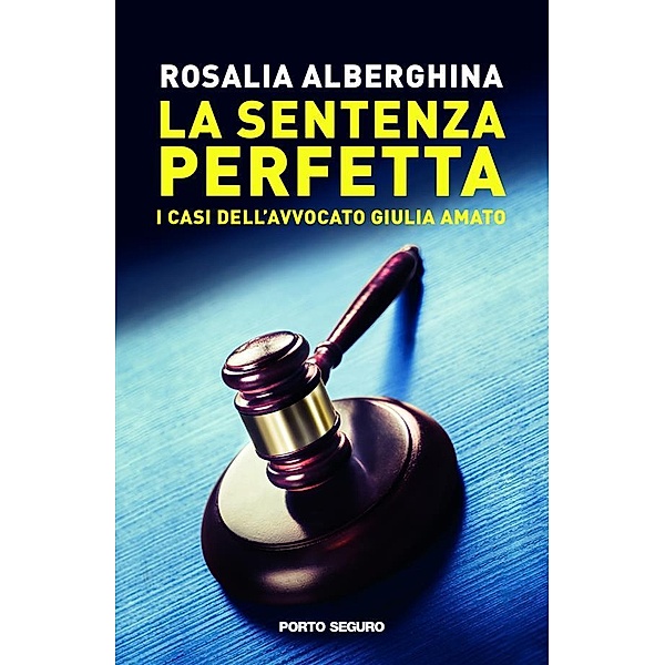 La sentenza perfetta, Rosalia Alberghina