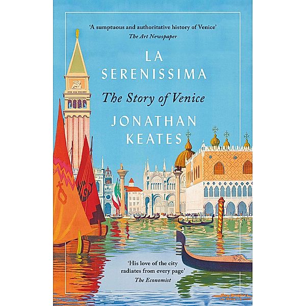 La Serenissima, Jonathan Keates