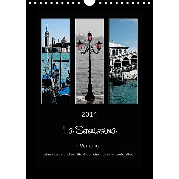 La Serenissima - Venedig Fotokunstkalender 2014 (Wandkalender 2014 DIN A4 hoch), Ursula Fleiß, Karsten Schütt