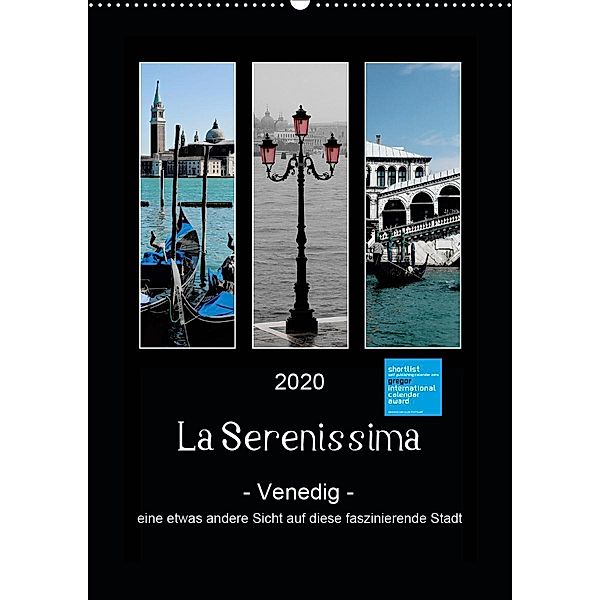 La Serenissima - Venedig (Wandkalender 2020 DIN A2 hoch)