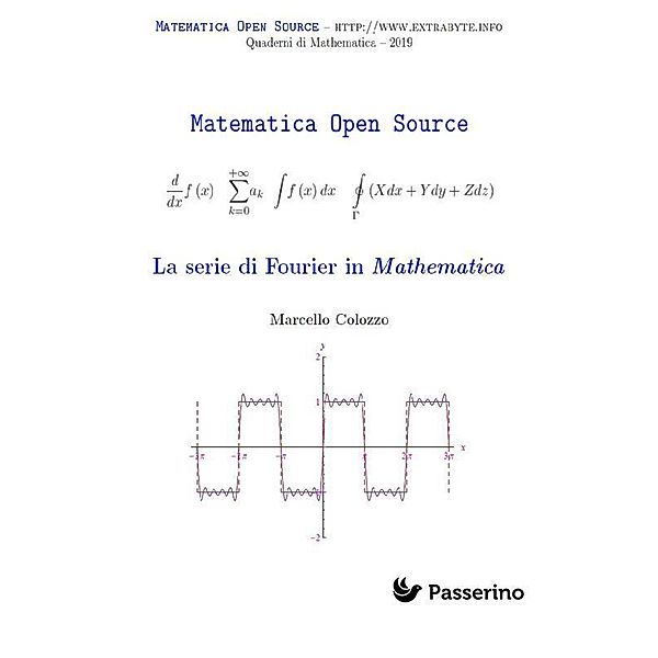 La serie di Fourier in Mathematica, Marcello Colozzo