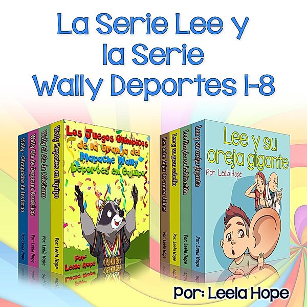 la Serie Lee y la Wally Deportes Serie 1-8, Leela Hope