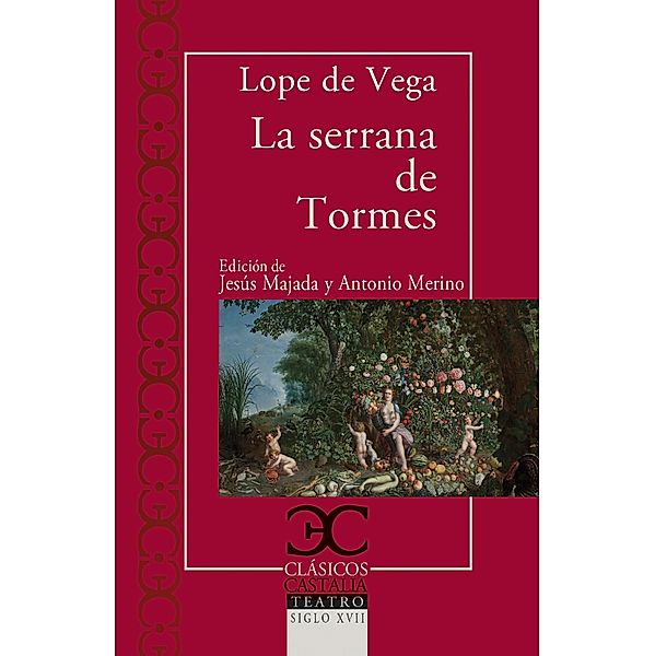 La serrana de Tormes, Felix Lope De Vega