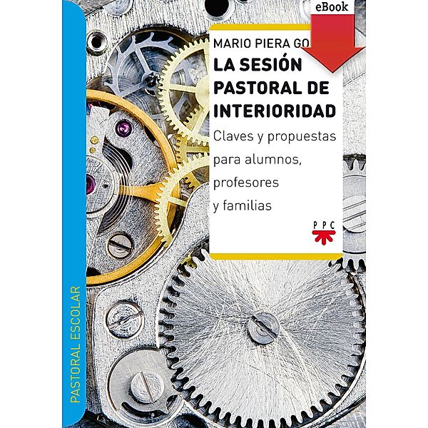 La sesión pastoral de interioridad / Pastoral, Mario Piera Gomar