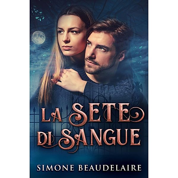 La Sete di Sangue / Next Chapter, Simone Beaudelaire