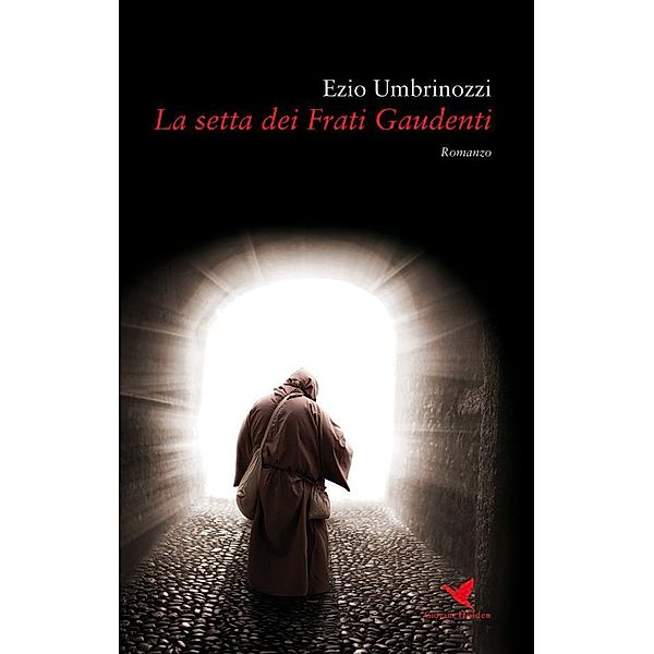 La setta dei Frati Gaudenti, Ezio Umbrinozzi