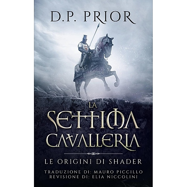 La Settima Cavalleria, D. P. Prior