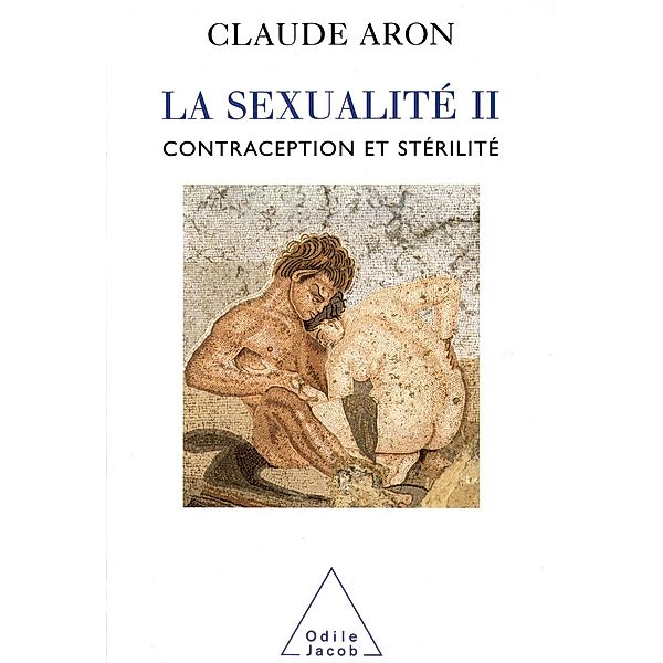 La Sexualite II, Aron Claude Aron