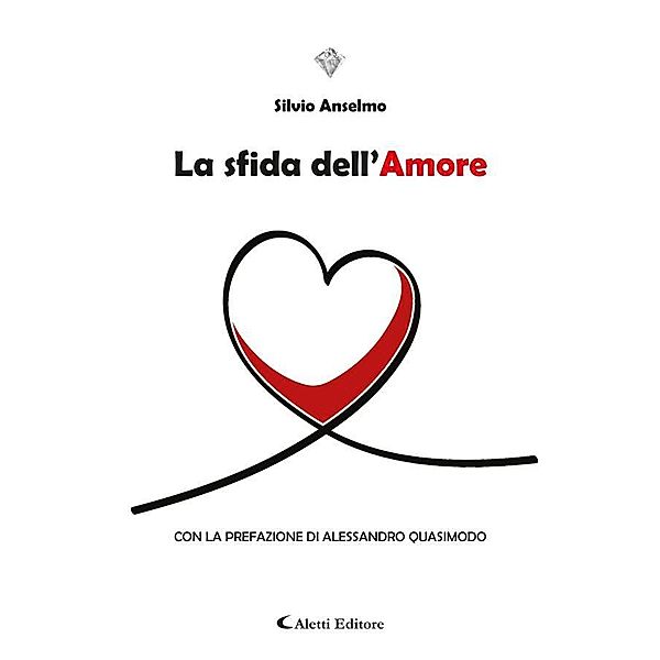 La sfida dell'Amore, Silvio Anselmo