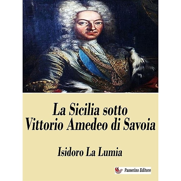 La Sicilia sotto Vittorio Amedeo di Savoia, Isidoro La Lamia