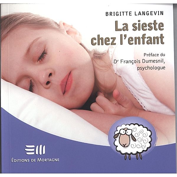 La sieste chez l'enfant / De Mortagne, Langevin Brigitte Langevin