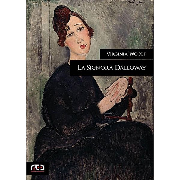 La Signora Dalloway / Classici Bd.363, Virginia Woolf