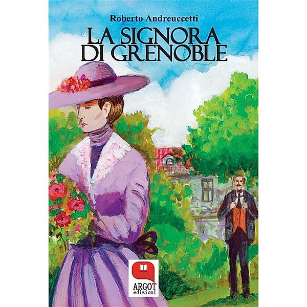 La signora di Grenoble, Roberto Andreuccetti