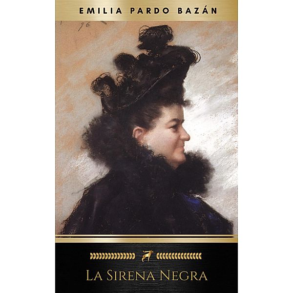 La sirena negra, Emilia Pardo Bazán