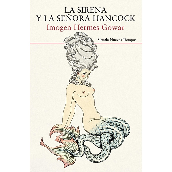 La sirena y la señora Hancock / Nuevos Tiempos Bd.402, Imogen Hermes Gowar