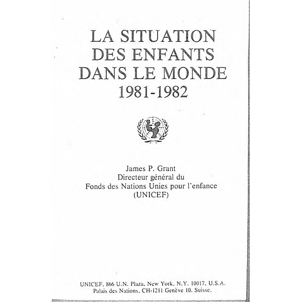 La Situation des enfants dans le monde 1981-1982 / ISSN