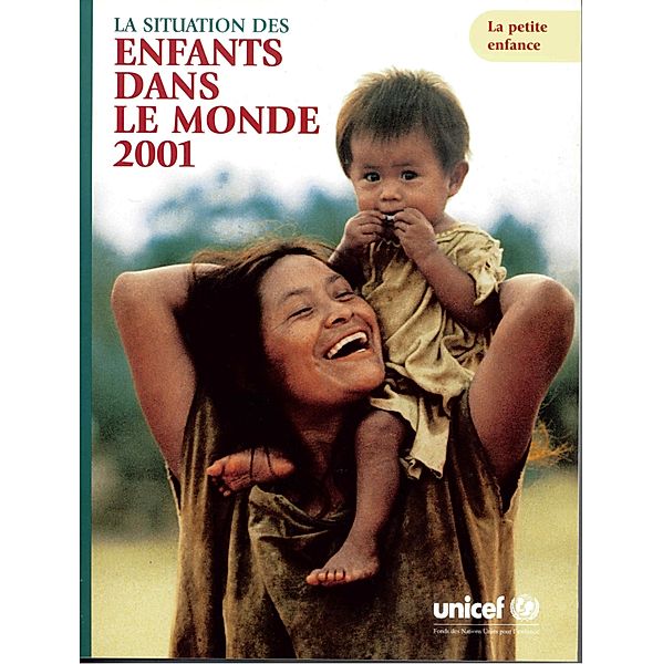 La situation des enfants dans le monde 2001 / ISSN