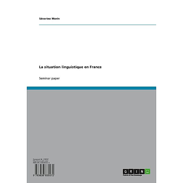 La situation linguistique en France, Séverine Morin