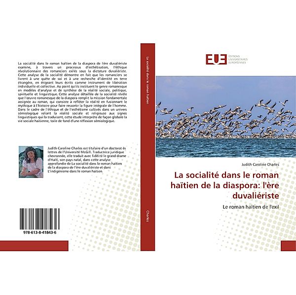 La socialité dans le roman haïtien de la diaspora: l'ère duvaliériste, Judith Caroline Charles