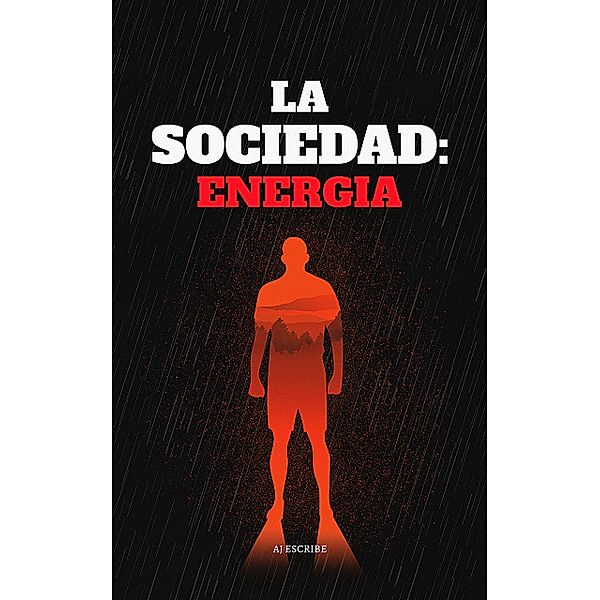 La Sociedad: Energía, Aj Escribe