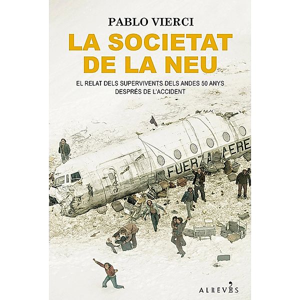 La societat de la neu / Llibres Singulars, Pablo Vierci