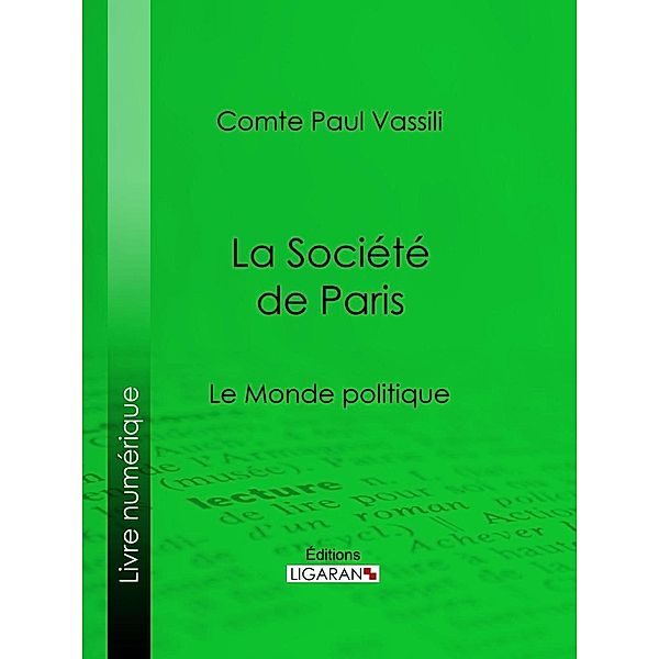 La Société de Paris, Comte Paul Vassili, Ligaran