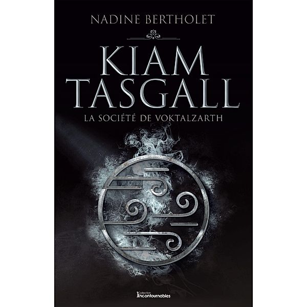 La societe de Voktalzarth / Quatuor Kiam Tasgall, Bertholet Nadine Bertholet