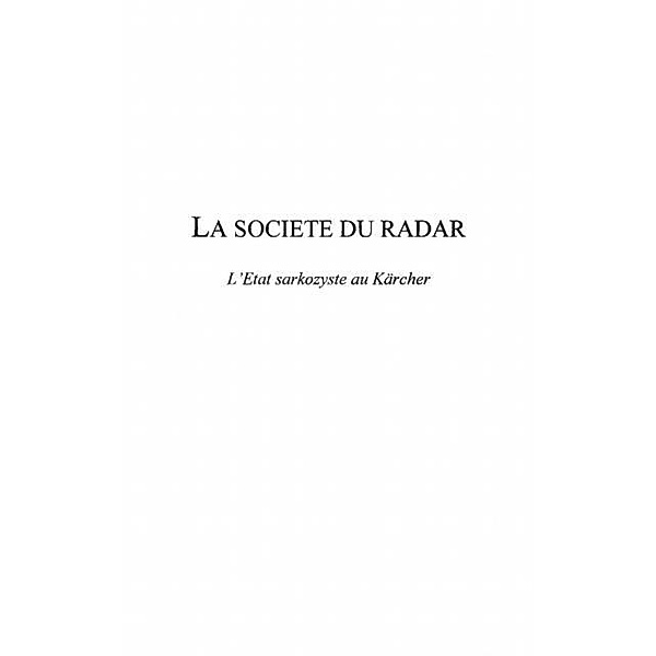 La societe du radar / Hors-collection, Padioleau Jean-G.