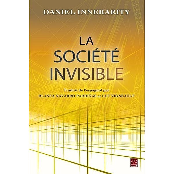 La societe invisible, Daniel Innerarity Daniel Innerarity