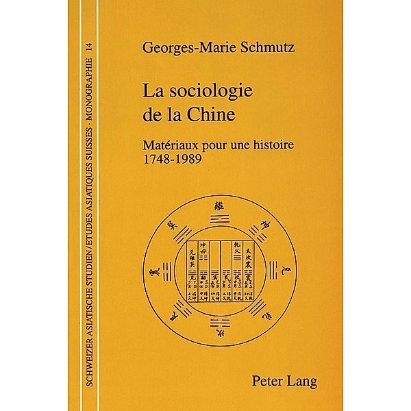 La sociologie de la Chine, Georges-Marie Schmutz