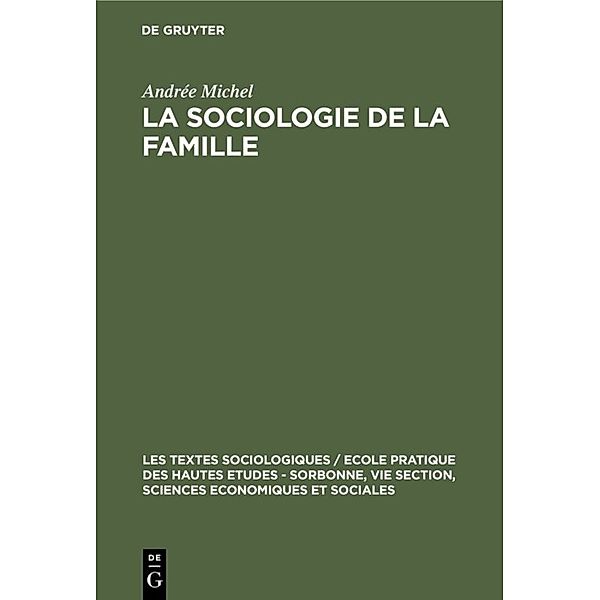 La sociologie de la famille, Andrée Michel