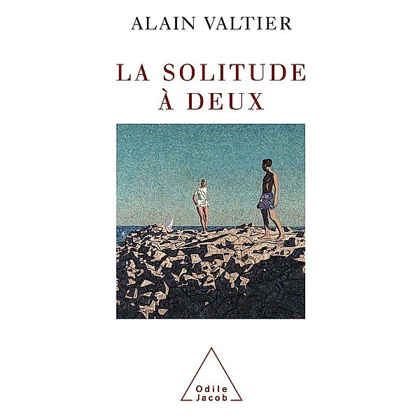 La Solitude a deux, Valtier Alain Valtier