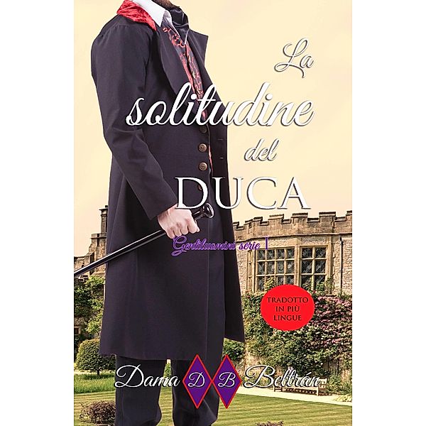 La Solitudine del Duca, Dama Beltran