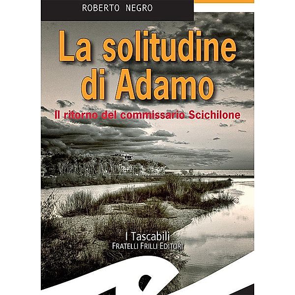 La solitudine di Adamo, Roberto Negro