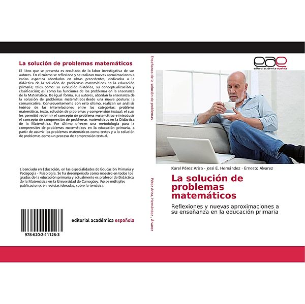 La solución de problemas matemáticos, Karel Pérez Ariza, José E. Hernández, Ernesto Álvarez