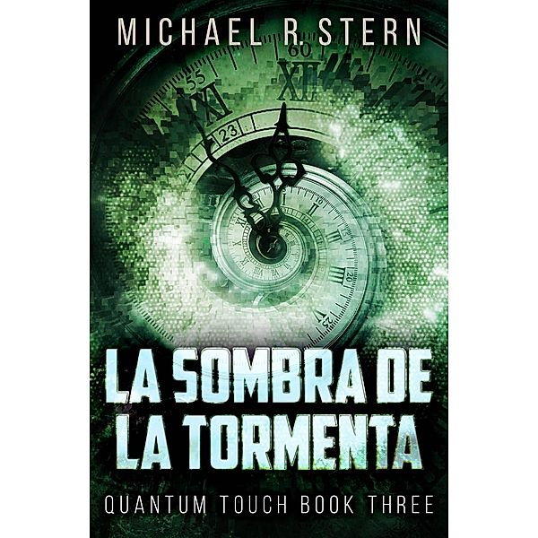 La Sombra De La Tormenta, Michael R. Stern
