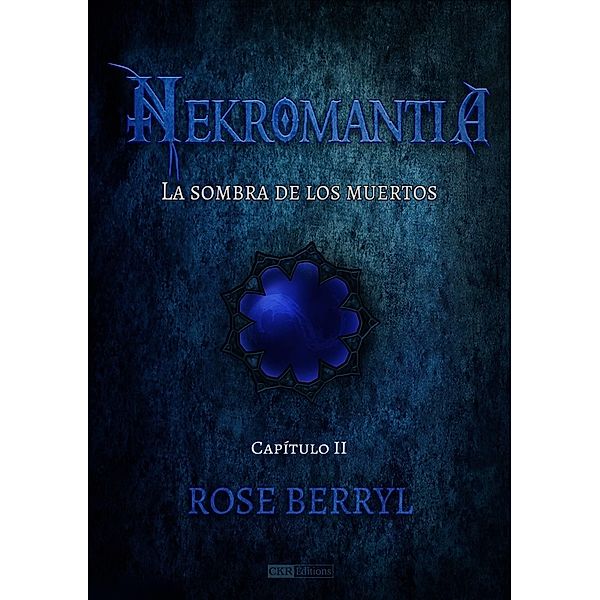 La Sombra de los muertos / Babelcube Inc., Rose Berryl