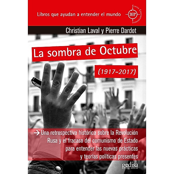 La sombra de Octubre, Christian Laval, Pierre Dardot