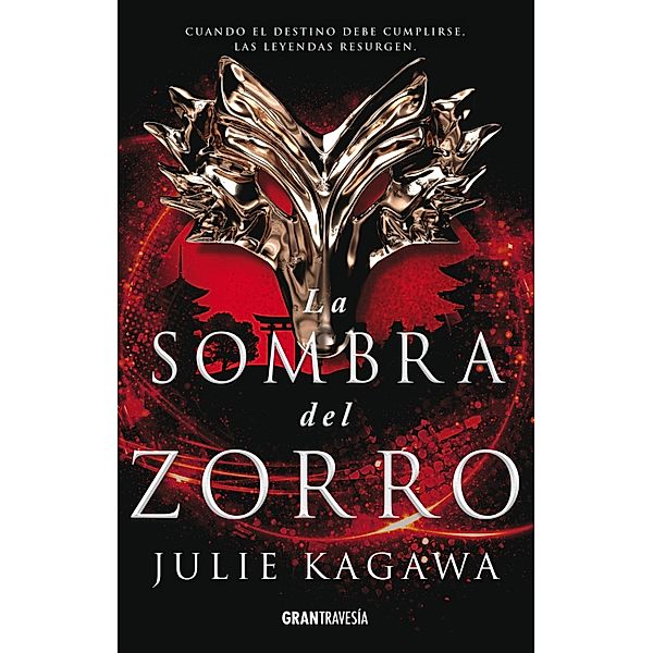 La sombra del zorro / La sombra del zorro Bd.1, Julie Kagawa