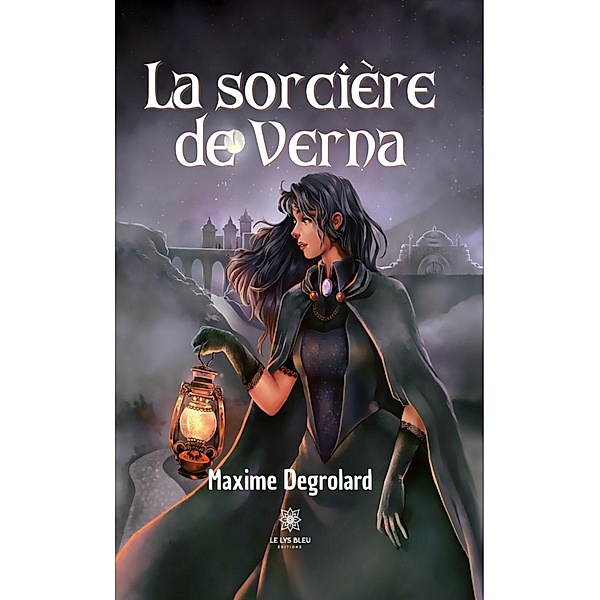 La sorcière de Verna, Maxime Degrolard