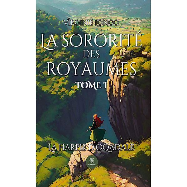 La sororité des royaumes - Tome 1, Virginie Longo