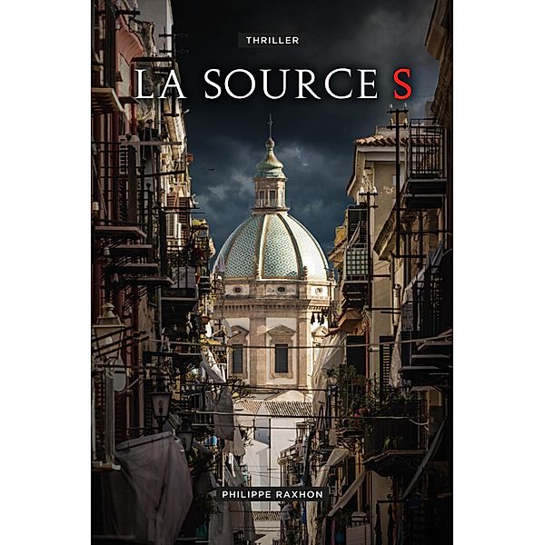 La Source S / Librinova, Raxhon Philippe Raxhon