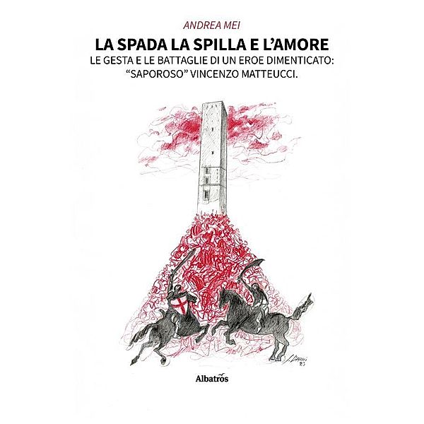 La spada la spilla e l'amore, Andrea Mei