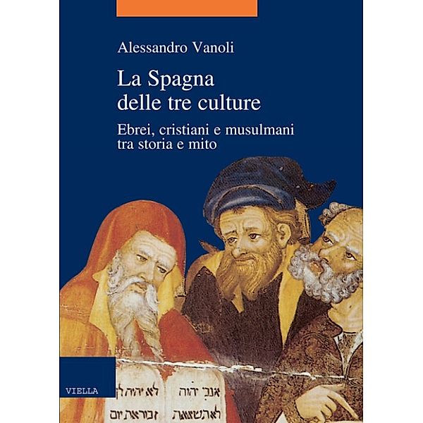 La Spagna delle tre culture, Alessandro Vanoli