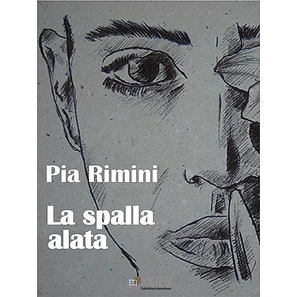 La spalla alata / Fuori dal coro Bd.11, Pia Rimini