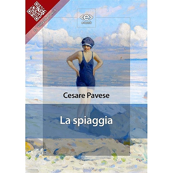 La spiaggia / Liber Liber, Cesare Pavese