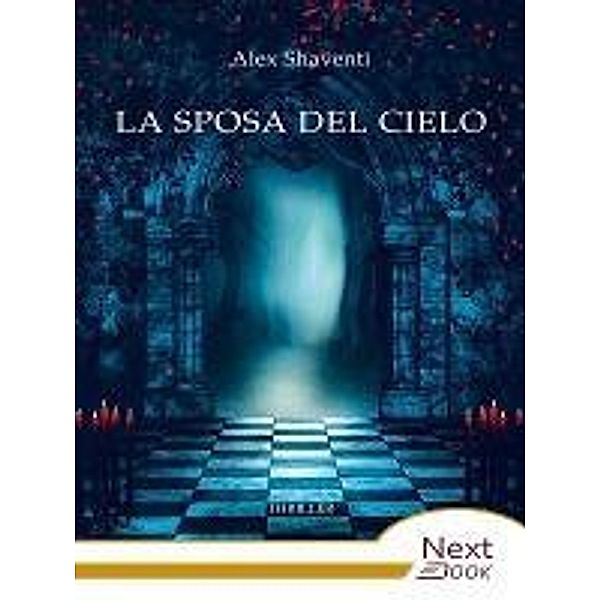 La sposa del cielo, Alex Shaventi